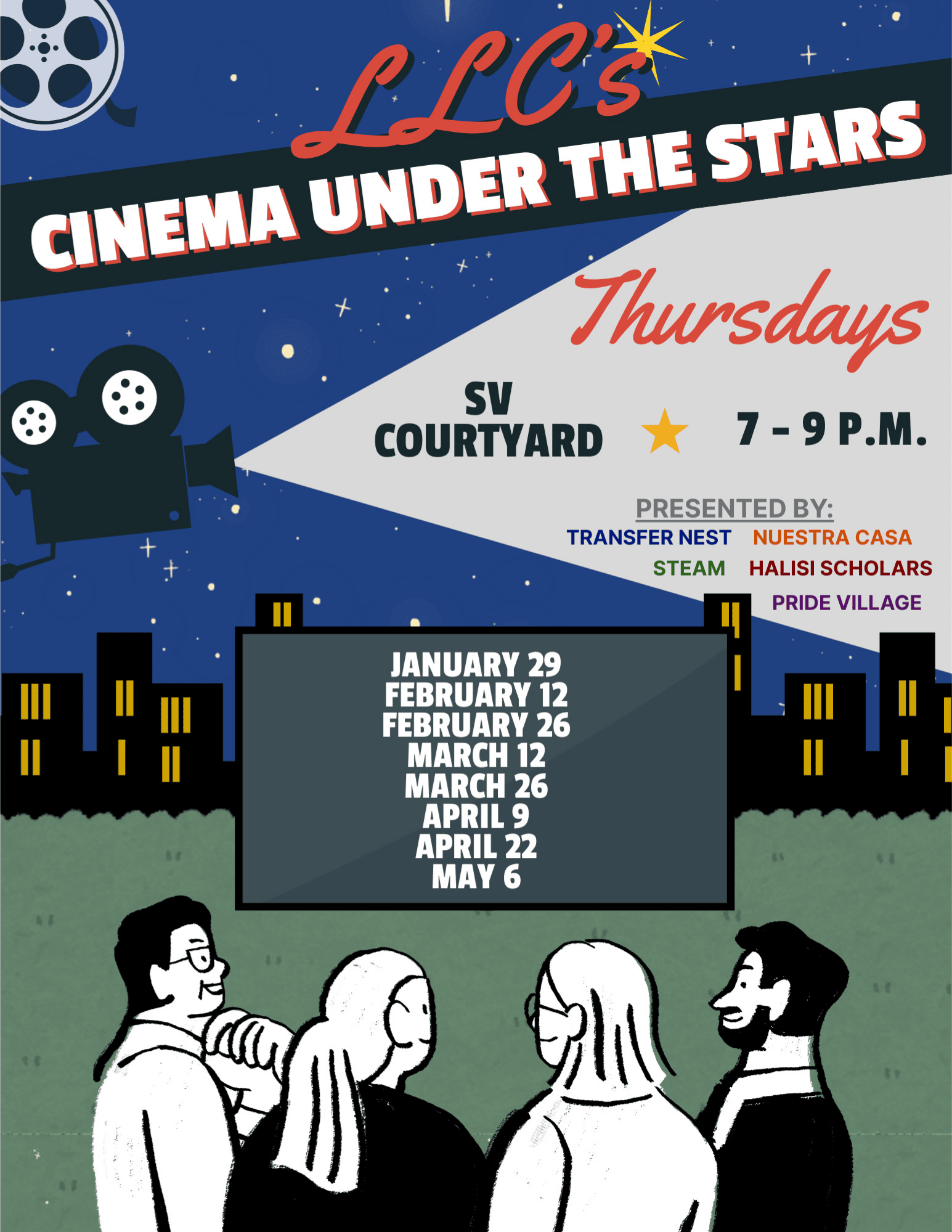 LLC’s Cinema Under the Stars on Thursdays, 7–9 p.m. at SV Courtyard. Presented by Transfer Nest, Nuestra Casa, STEAM, Halisi Scholars, and Pride Village. Dates: January 29, February 12, February 26, March 12, March 26, April 9, April 22, May 6.