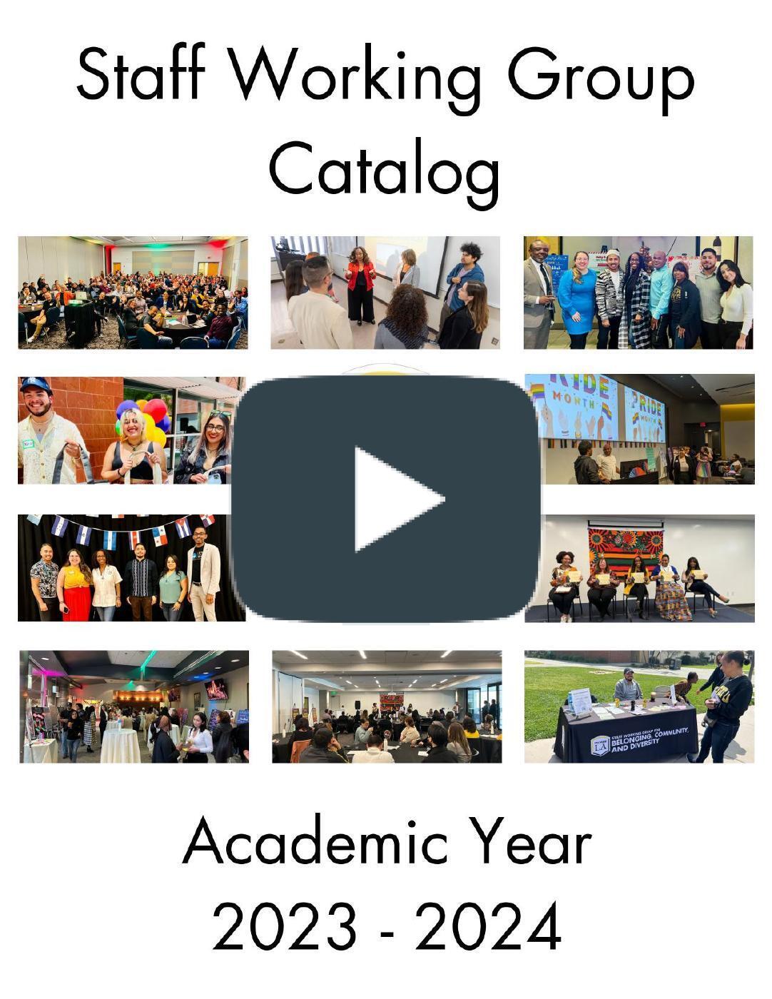 Magazine cover with the title Staff Working Group Catalog Academic Year 2023 through 2024